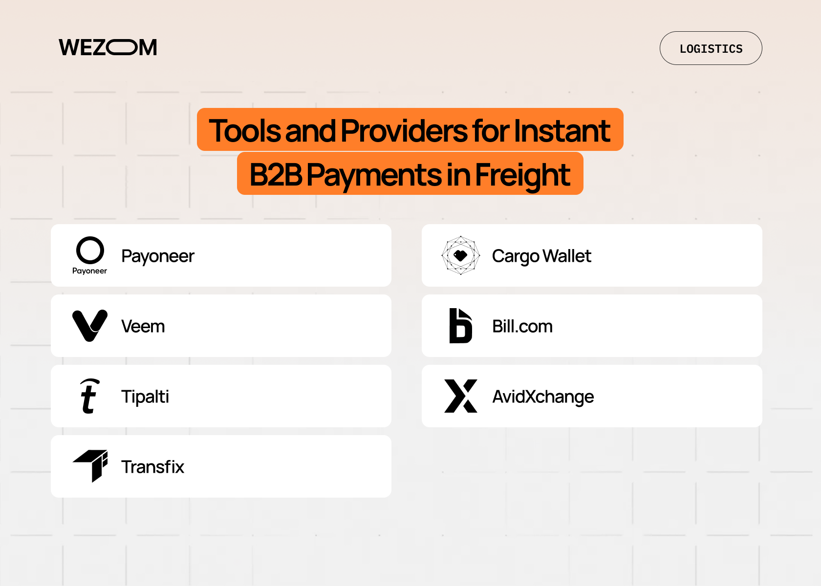 Leading tools and providers for instant B2B payments in freight such as Payoneer, Veem, Tipalti, Transfix, Cargo Wallet, Bill.com, and AvidXchange Leading tools and providers for instant B2B payments in freight such as Payoneer, Veem, Tipalti, Transfix, Cargo Wallet, Bill.com, and AvidXchange